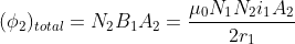 ( \phi _2)_{total}=N_2B_1A_2=\frac{\mu _0N_1N_2i_1A_2}{2r_1}