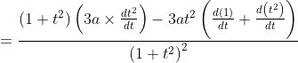 =\frac{\left(1+t^{2}\right)\left(3 a \times \frac{d t^{2}}{d t}\right)-3 a t^{2}\left(\frac{d(1)}{d t}+\frac{d\left(t^{2}\right)}{d t}\right)}{\left(1+t^{2}\right)^{2}}