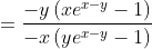 =\frac{-y\left(x e^{x-y}-1\right)}{-x\left(y e^{x-y}-1\right)}
