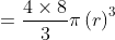 =\frac{4\times 8}{3}\pi \left ( r \right )^{3}
