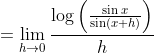 =\lim _{h \rightarrow 0} \frac{\log \left(\frac{\sin x}{\sin (x+h)}\right)}{h}