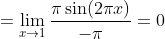 =lim_x	o1fracpi sin (2pi x)-pi=0