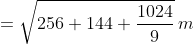 =sqrt256+144+frac10249, m