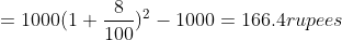 =1000(1+\frac{8}{100})^{2} - 1000=166.4rupees