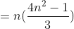 =n(\frac{4n^2-1}{3})