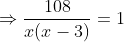 Rightarrow frac108x(x-3)=1