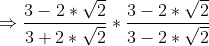 Rightarrow frac3-2*sqrt23+2*sqrt2*frac3-2*sqrt23-2*sqrt2