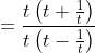 \begin{aligned} & &=\frac{t\left(t+\frac{1}{t}\right)}{t\left(t-\frac{1}{t}\right)} \end{aligned}