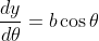 \begin{aligned} & &\frac{d y}{d \theta}=b \cos \theta \end{aligned}