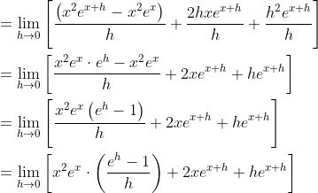 \begin{aligned} &=\lim _{h \rightarrow 0}\left[\frac{\left(x^{2} e^{x+h}-x^{2} e^{x}\right)}{h}+\frac{2 h x e^{x+h}}{h}+\frac{h^{2} e^{x+h}}{h}\right] \\ &=\lim _{h \rightarrow 0}\left[\frac{x^{2} e^{x} \cdot e^{h}-x^{2} e^{x}}{h}+2 x e^{x+h}+h e^{x+h}\right] \\ &=\lim _{h \rightarrow 0}\left[\frac{x^{2} e^{x}\left(e^{h}-1\right)}{h}+2 x e^{x+h}+h e^{x+h}\right] \\ &=\lim _{h \rightarrow 0}\left[x^{2} e^{x} \cdot\left(\frac{e^{h}-1}{h}\right)+2 x e^{x+h}+h e^{x+h}\right] \end{aligned}