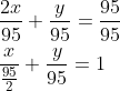 \begin{aligned} &\frac{2 x}{95}+\frac{y}{95}=\frac{95}{95} \\ &\frac{x}{\frac{95}{2}}+\frac{y}{95}=1 \end{aligned}