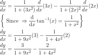 \begin{aligned} &\frac{d y}{d x}=\frac{1}{1+\left(3 x^{2}\right)} \frac{d}{d x}(3 x)-\frac{1}{1+(2 x)^{2}} \frac{d}{d x}(2 x) \\ &\left\{\text { Since } \Rightarrow \frac{\mathrm{d} }{\mathrm{d} x}\tan ^{-1}(x)=\frac{1}{1+x^{2}}\right\} \\ &\frac{d y}{d x}=\frac{1}{1+9 x^{2}}(3)-\frac{1}{1+4 x^{2}}(2) \\ &\frac{d y}{d x}=\frac{3}{1+9 x^{2}}-\frac{2}{1+4 x^{2}} \end{aligned}