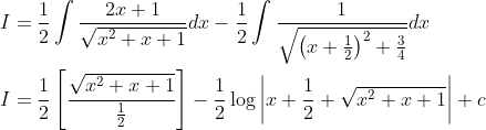 \begin{aligned} &I=\frac{1}{2} \int \frac{2 x+1}{\sqrt{x^{2}+x+1}} d x-\frac{1}{2} \int \frac{1}{\sqrt{\left(x+\frac{1}{2}\right)^{2}+\frac{3}{4}}} d x \\ &I=\frac{1}{2}\left[\frac{\sqrt{x^{2}+x+1}}{\frac{1}{2}}\right]-\frac{1}{2} \log \left|x+\frac{1}{2}+\sqrt{x^{2}+x+1}\right|+c \end{aligned}