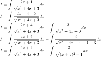 \begin{aligned} &I=\int \frac{2 x+1}{\sqrt{x^{2}+4 x+3}} d x \\ &I=\int \frac{2 x+4-3}{\sqrt{x^{2}+4 x+3}} d x \\ &I=\int \frac{2 x+4}{\sqrt{x^{2}+4 x+3}} d x-\int \frac{3}{\sqrt{x^{2}+4 x+3}} d x \\ &I=\int \frac{2 x+4}{\sqrt{x^{2}+4 x+3}} d x-\int \frac{3}{\sqrt{x^{2}+4 x+4-4+3}} d x \\ &I=\int \frac{2 x+4}{\sqrt{x^{2}+4 x+3}} d x-\int \frac{3}{\sqrt{(x+2)^{2}-1}} d x \end{aligned}