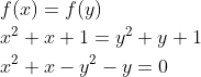\begin{aligned} &f(x)=f(y) \\ &x^{2}+x+1=y^{2}+y+1 \\ &x^{2}+x-y^{2}-y=0 \end{aligned}