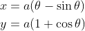 \begin{aligned} &x=a(\theta-\sin \theta) \\ &y=a(1+\cos \theta) \end{aligned}