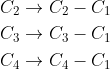 \begin{aligned} C_{2} & \rightarrow C_{2}-C_{1} \\ C_{3} & \rightarrow C_{3}-C_{1} \\ C_{4} & \rightarrow C_{4}-C_{1} \end{aligned}