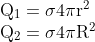 \begin{array}{l} \mathrm{Q}_{1}=\sigma 4 \pi \mathrm{r}^{2} \\ \mathrm{Q}_{2}=\sigma 4 \pi \mathrm{R}^{2} \end{array}