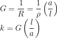 \\G=\frac{1}{R}=\frac{1}{\rho }\left ( \frac{a}{l} \right )\\k=G\left ( \frac{l}{a} \right )