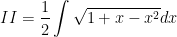 I I=\frac{1}{2} \int \sqrt{1+x-x^{2}} d x
