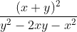 \frac{(x+y)^{2}}{y^{2}-2 x y-x^{2}}