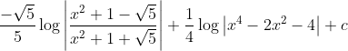 \frac{-\sqrt{5}}{5} \log \left|\frac{x^{2}+1-\sqrt{5}}{x^{2}+1+\sqrt{5}}\right|+\frac{1}{4} \log \left|x^{4}-2 x^{2}-4\right|+c