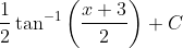 \frac{1}{2} \tan ^{-1}\left(\frac{x+3}{2}\right)+C