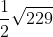 \frac{1}{2}\sqrt{229}