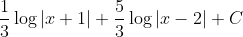 \frac{1}{3} \log |x+1|+\frac{5}{3} \log |x-2|+C