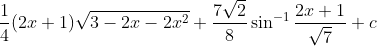 \frac{1}{4}(2 x+1) \sqrt{3-2 x-2 x^{2}}+\frac{7 \sqrt{2}}{8} \sin ^{-1} \frac{2 x+1}{\sqrt{7}}+c