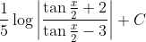 \frac{1}{5} \log \left|\frac{\tan \frac{x}{2}+2}{\tan \frac{x}{2}-3}\right|+C