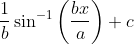 \frac{1}{b} \sin ^{-1}\left(\frac{b x}{a}\right)+c