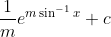 \frac{1}{m} e^{m \sin ^{-1} x}+c