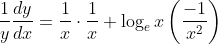 \frac{1}{y} \frac{d y}{d x}=\frac{1}{x} \cdot \frac{1}{x}+\log _{e} x\left(\frac{-1}{x^{2}}\right)