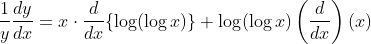 \frac{1}{y} \frac{d y}{d x}=x \cdot \frac{d}{d x}\{\log (\log x)\}+\log (\log x)\left(\frac{d}{d x}\right)(x)
