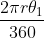 \frac{2 \pi r\theta_{1} }{360}