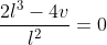 \frac{2l^3-4v}{l^2}=0