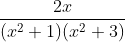 \frac{2x }{( x^2 +1)( x^2 +3)}