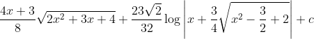 \frac{4 x+3}{8} \sqrt{2 x^{2}+3 x+4}+\frac{23 \sqrt{2}}{32} \log \left|x+\frac{3}{4} \sqrt{x^{2}-\frac{3}{2}+2}\right|+c