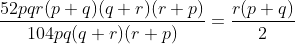 \frac{52pqr(p+q)(q+r)(r+p)}{104pq(q+r)(r+p)} = \frac{r(p+q)}{2}