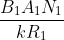 \frac{B_{1}A_{1}N_{1}}{kR_{1}}