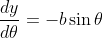 \frac{d y}{d \theta}=-b \sin \theta