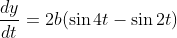 \frac{d y}{d t}=2 b(\sin 4 t-\sin 2 t) \\