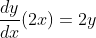 \frac{d y}{d x}(2 x)=2 y