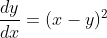 \frac{d y}{d x}=(x-y)^{2}