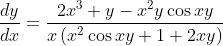 \frac{d y}{d x}=\frac{2 x^{3}+y-x^{2} y \cos x y}{x\left(x^{2} \cos x y+1+2 x y\right)}