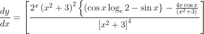 \frac{d y}{d x}=\left[\frac{2^{x}\left(x^{2}+3\right)^{2}\left\{\left(\cos x \log _{e} 2-\sin x\right\}-\frac{4 x \cos x}{\left(x^{2}+3\right)}\right.}{\left[x^{2}+3\right]^{4}}\right]
