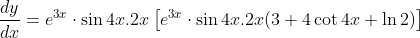 \frac{d y}{d x}=e^{3 x} \cdot \sin 4 x .2 x\left[e^{3 x} \cdot \sin 4 x .2 x(3+4 \cot 4 x+\ln 2)\right]