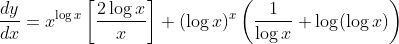 \frac{d y}{d x}=x^{\log x}\left[\frac{2 \log x}{x}\right]+(\log x)^{x}\left(\frac{1}{\log x}+\log (\log x)\right)