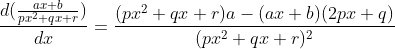 \frac{d(\frac{ax+b}{px^2+qx+r})}{dx}=\frac{(px^2+qx+r)a-(ax+b)(2px+q)}{(px^2+qx+r)^2}